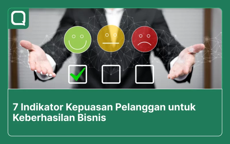 Indikator kepuasan pelanggan.