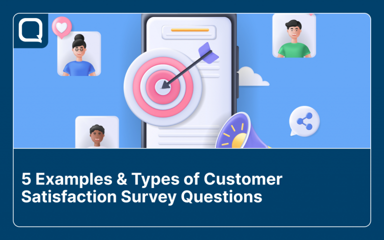 5 Examples & Types of Customer Satisfaction Survey Questions